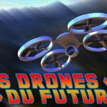 drones du futur retour vers le